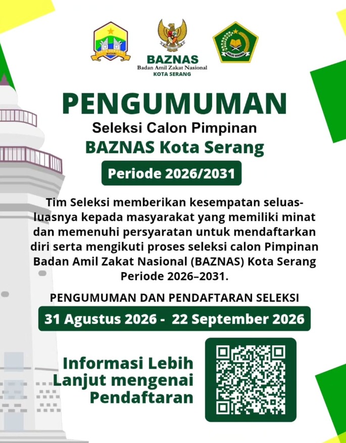 BAZNAS Kota Serang Cari Pemimpin Baru, Seleksi Periode 2026–2031 Segera Dibuka