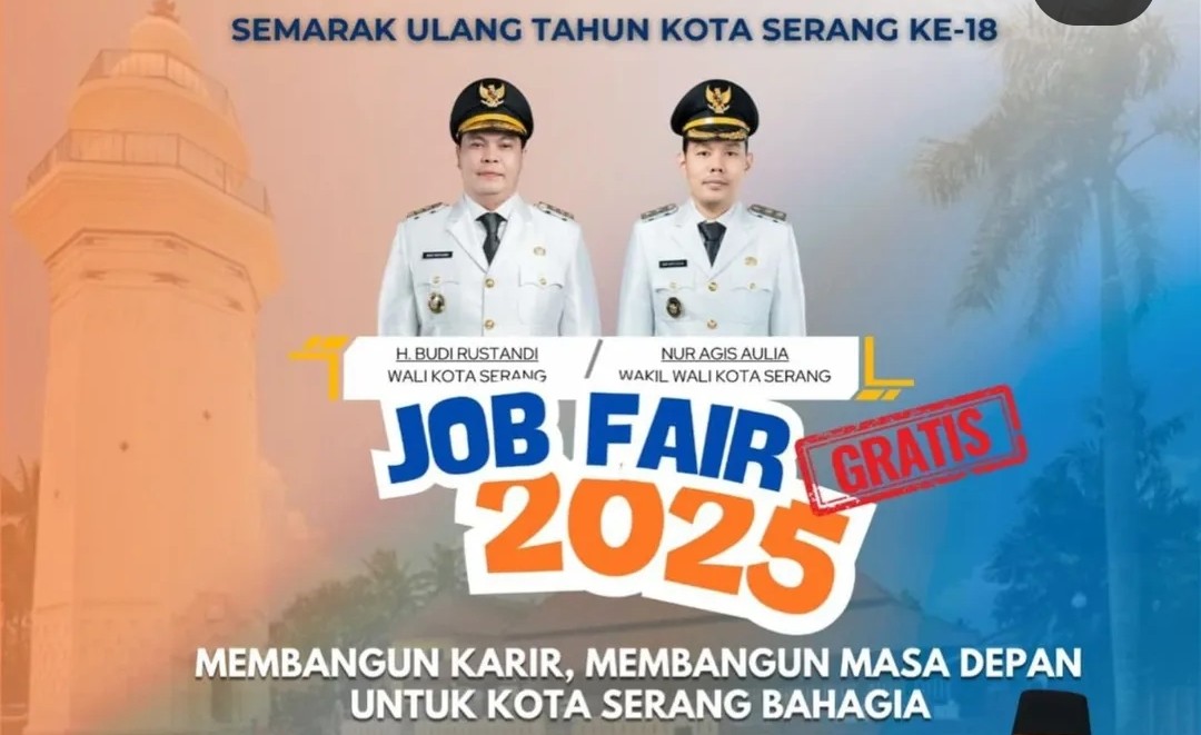 Ayo Ikuti Job Fair Kota Serang 2025, Ratusan Lowongan Kerja dari Puluhan Perusahaan Ternama